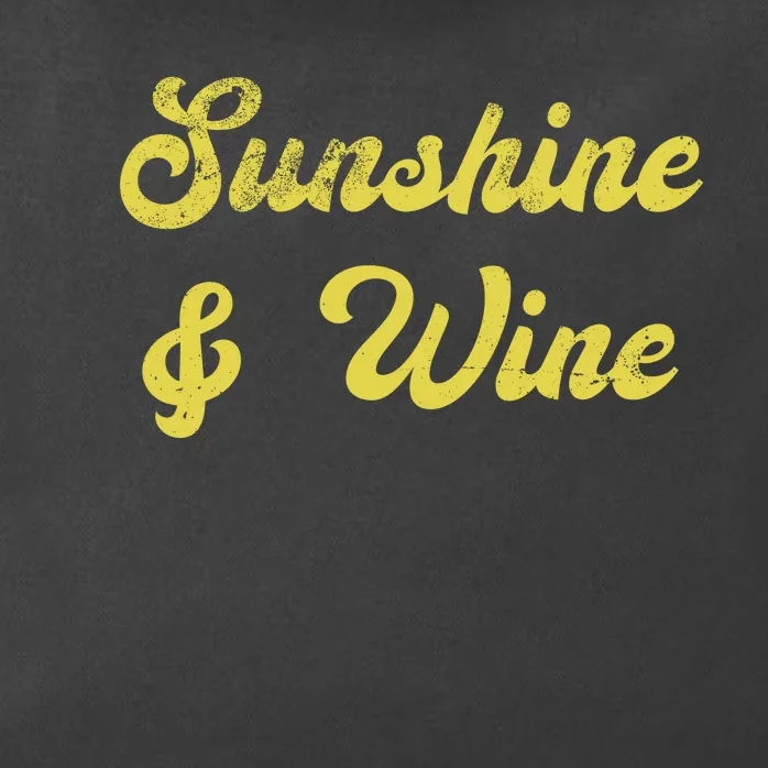 Sunshine And Wine Zip Tote Bag