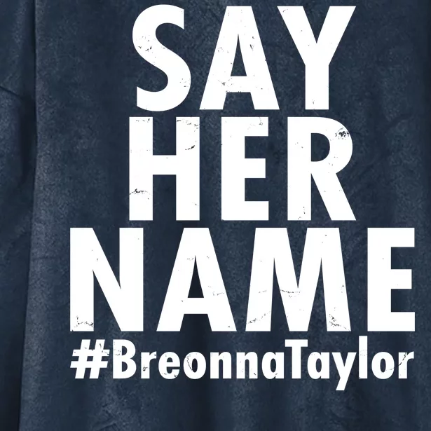 Say Her Name #Breonna Taylor BLM Hooded Wearable Blanket