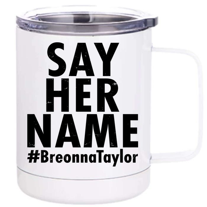 Say Her Name #Breonna Taylor BLM Front & Back 12oz Stainless Steel Tumbler Cup