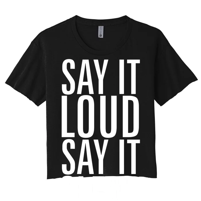 Say It Loud - Say It Clear - Resist Women's Crop Top Tee