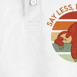 Say Less Do Lesser Sloth Retro Dry Zone Grid Performance Polo