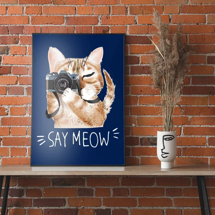 Say Meow Cute Cat Picture Poster