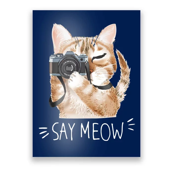 Say Meow Cute Cat Picture Poster