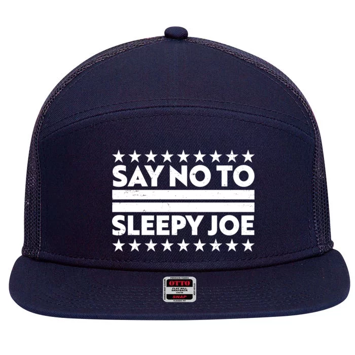 Say No To Sleepy Joe Pro-Trump 7 Panel Mesh Trucker Snapback Hat