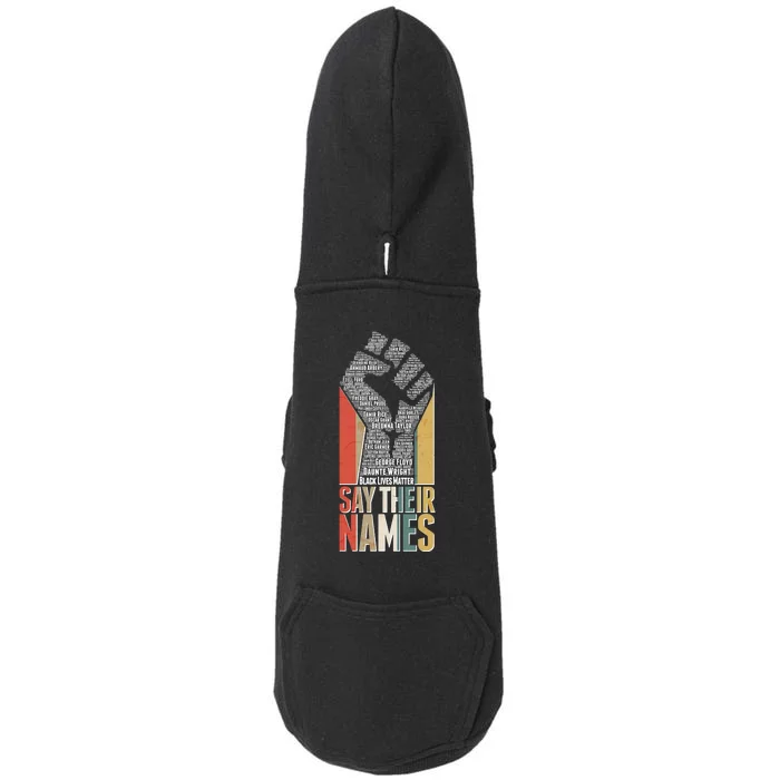 Say Their Names Black Lives Matter Remembering Victim Names Doggie 3-End Fleece Hoodie