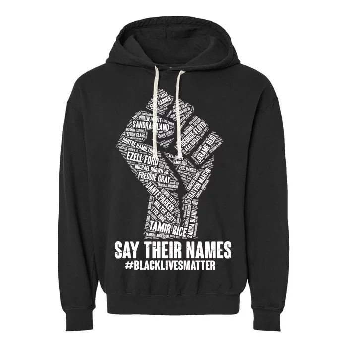 Say Their Names #BLACKLIVESMATTER Garment-Dyed Fleece Hoodie