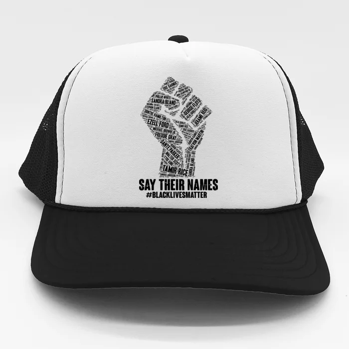 Say Their Names #BLACKLIVESMATTER Trucker Hat