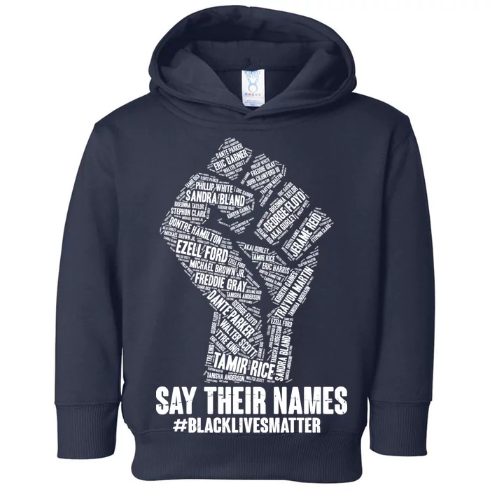 Say Their Names #BLACKLIVESMATTER Toddler Hoodie