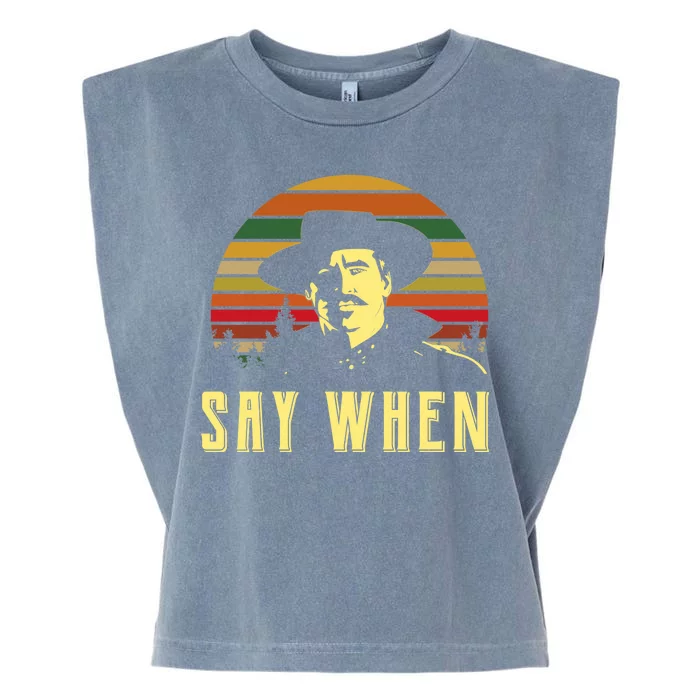 Say When Vintage Garment-Dyed Women's Muscle Tee