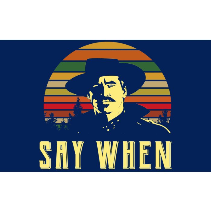 Say When Vintage Bumper Sticker