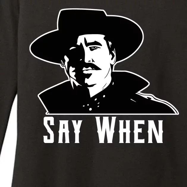 Say When Classic Movie Quote Womens CVC Long Sleeve Shirt