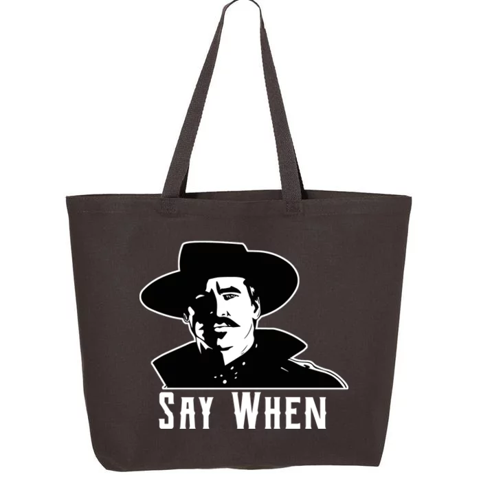 Say When Classic Movie Quote 25L Jumbo Tote