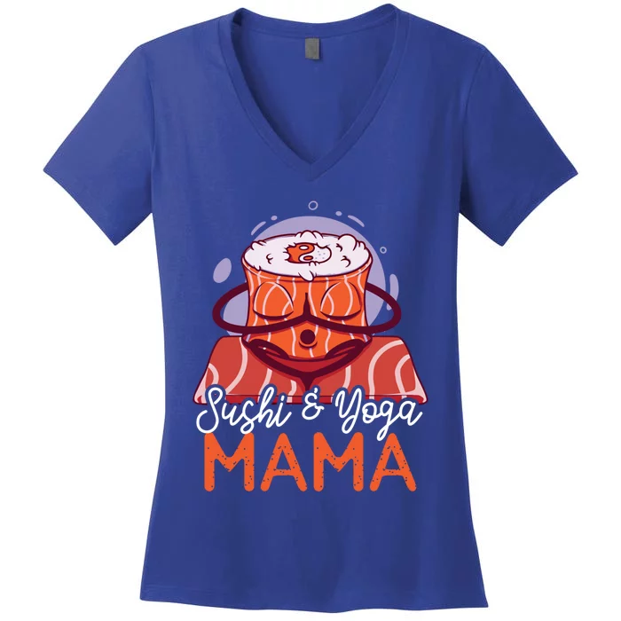 Sushi And Yoga Mama Gift Women's V-Neck T-Shirt