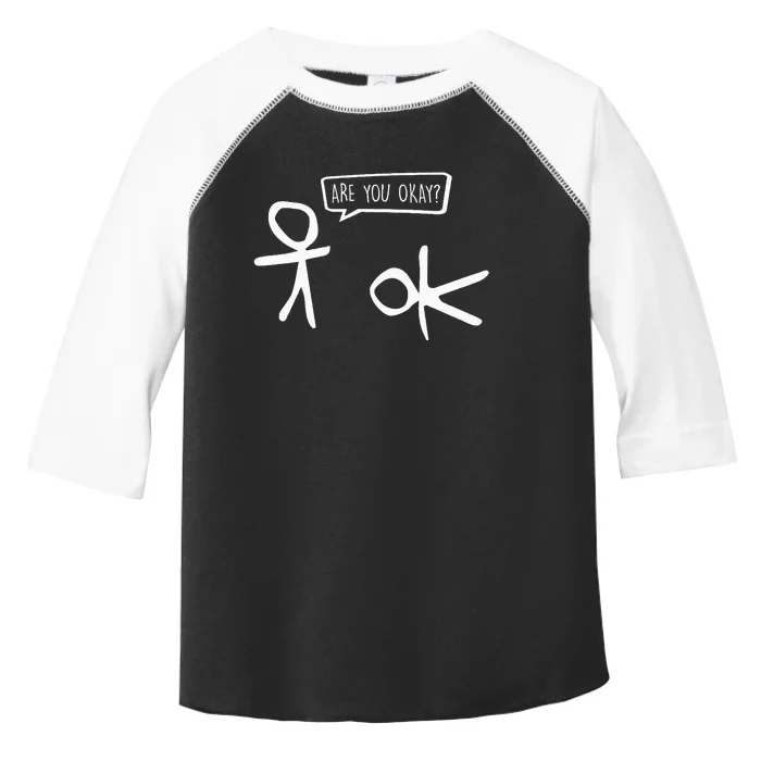 Stickman Are You Ok Cartoon Be Kind Good Help Support Toddler Fine Jersey T-Shirt