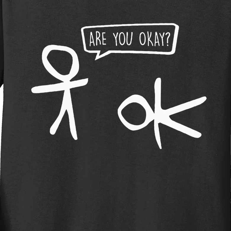 Stickman Are You Ok Cartoon Be Kind Good Help Support Kids Long Sleeve Shirt