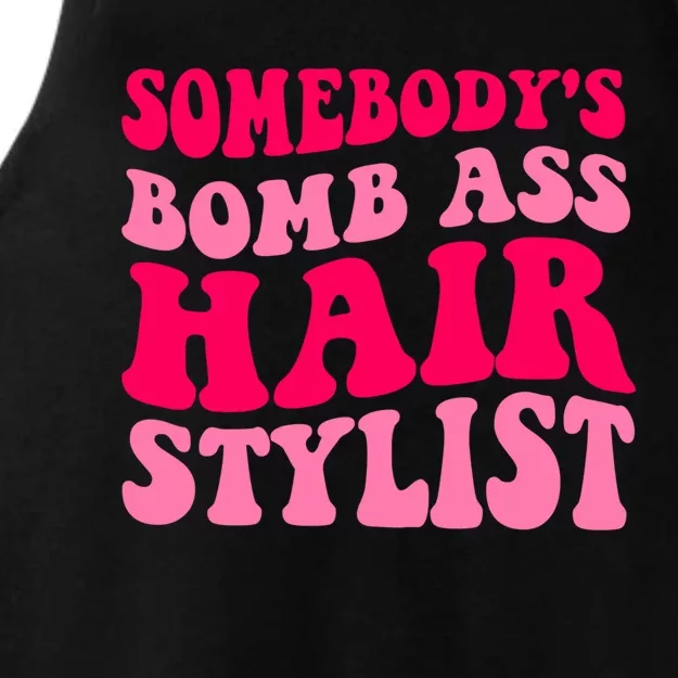 Somebody's Bomb Ass Hairstylist Cute Gift Ladies Tri-Blend Wicking Tank