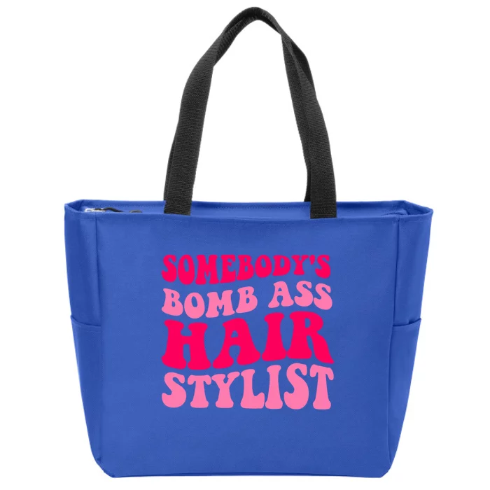 Somebody's Bomb Ass Hairstylist Cute Gift Zip Tote Bag