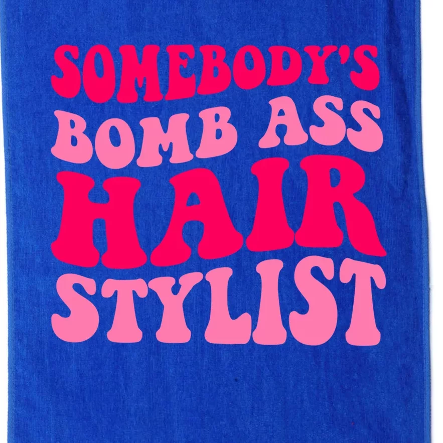 Somebody's Bomb Ass Hairstylist Cute Gift Platinum Collection Golf Towel