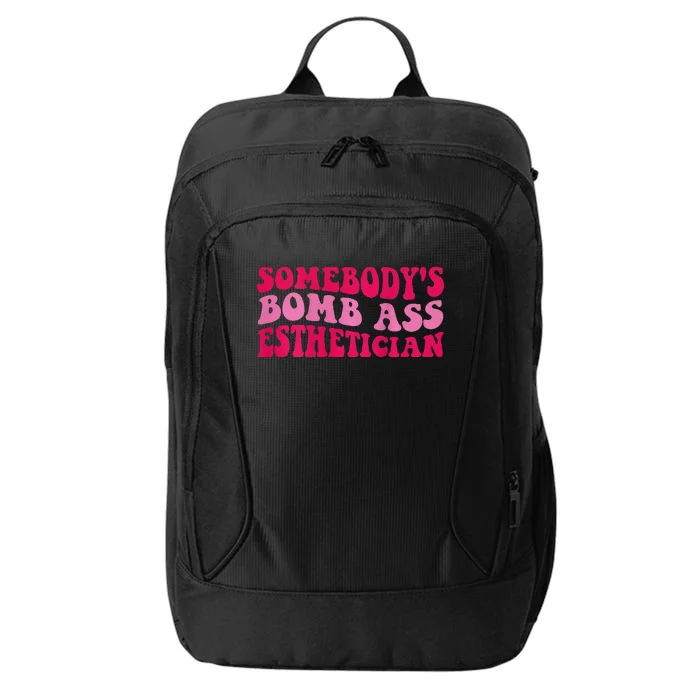 Somebodys Bomb Ass Esthetician City Backpack