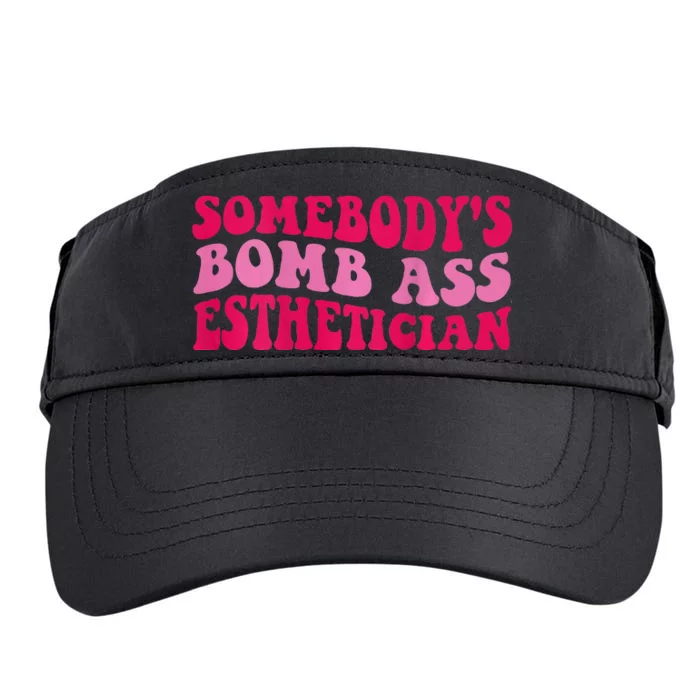 Somebodys Bomb Ass Esthetician Adult Drive Performance Visor