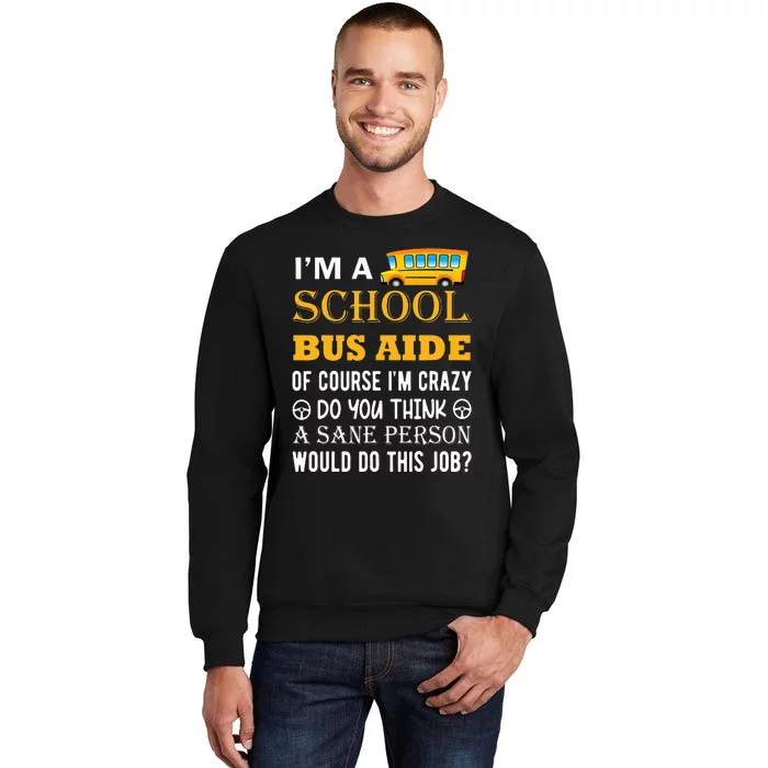 School Bus Aide Funny Back to School Sweatshirt