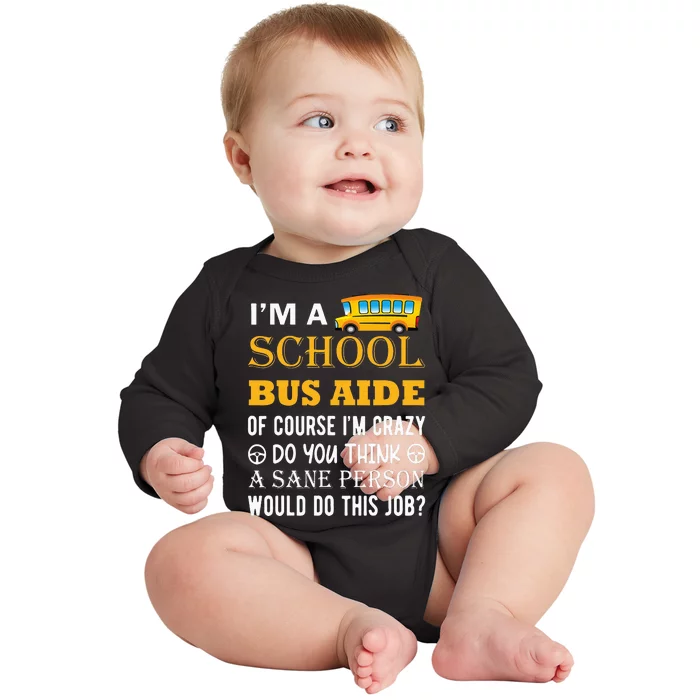 School Bus Aide Funny Back to School Baby Long Sleeve Bodysuit