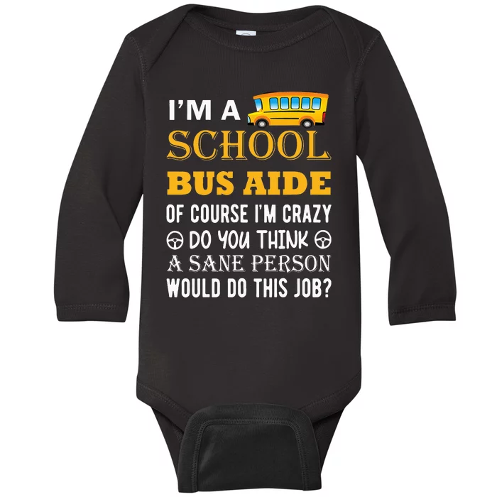 School Bus Aide Funny Back to School Baby Long Sleeve Bodysuit