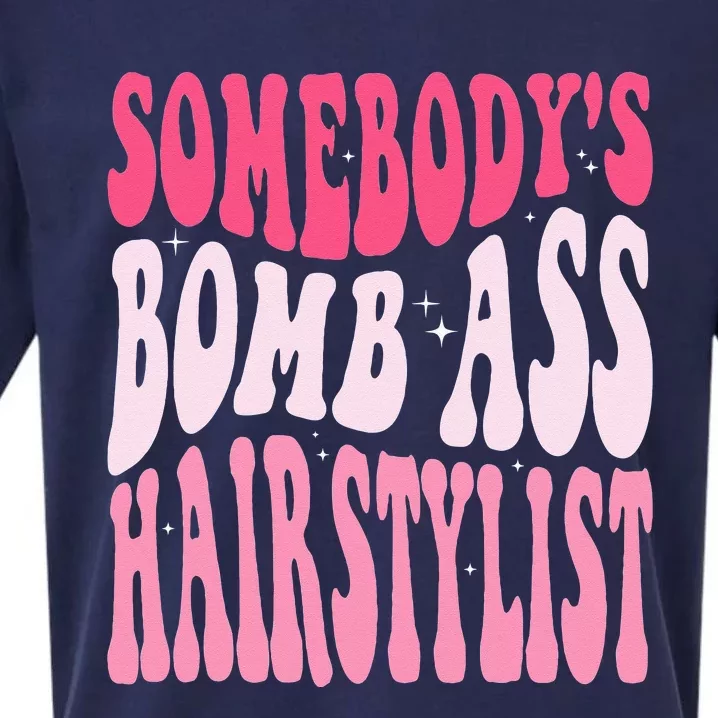 Somebodys Bomb Ass Hairstylist Groovy Hair Stylist Sueded Cloud Jersey T-Shirt