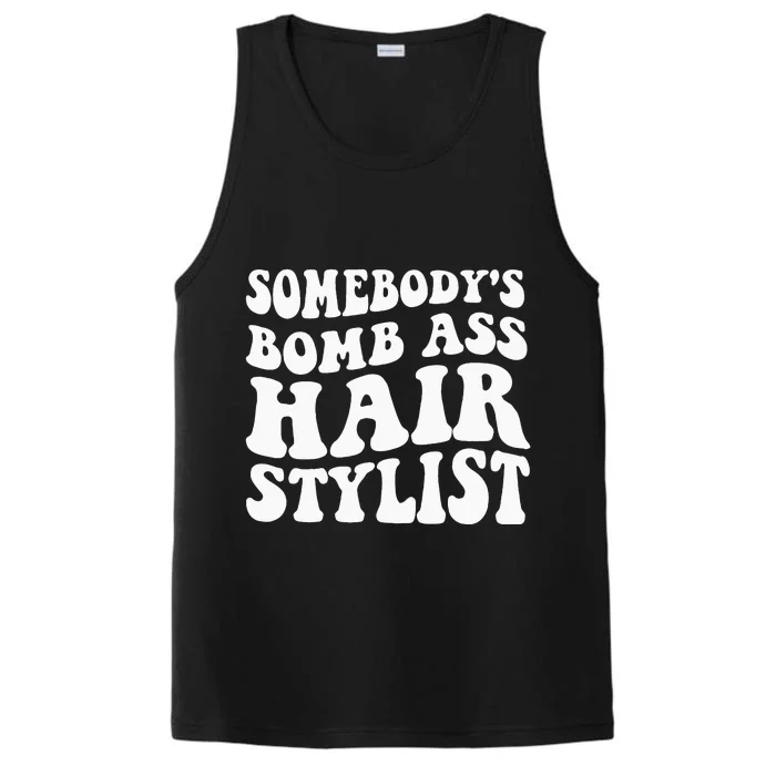 Somebodys Bomb Ass Hairstylist Performance Tank