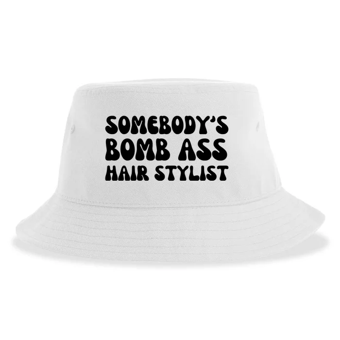 Somebody's Bomb Ass Hair Stylist Funny Sustainable Bucket Hat