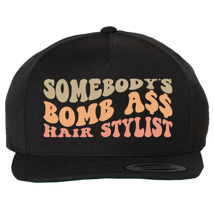 Somebody's Bomb Ass Hairstylist Wool Snapback Cap