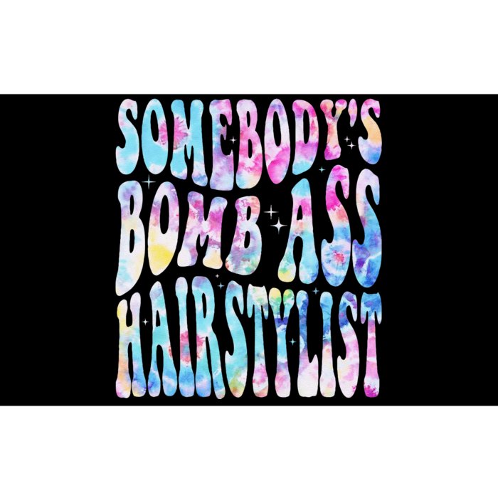 SomebodyS Bomb Ass Hairstylist Groovy Hair Stylist Tie Dye Bumper Sticker