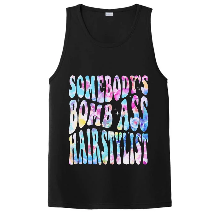 SomebodyS Bomb Ass Hairstylist Groovy Hair Stylist Tie Dye Performance Tank