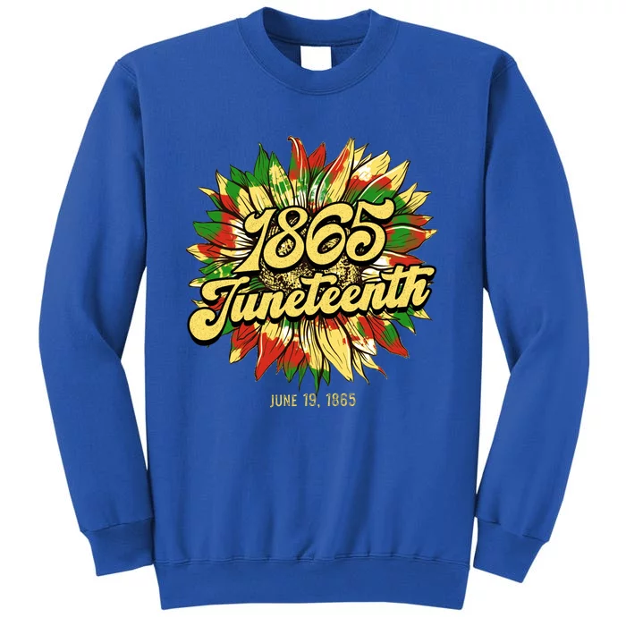 Sunflower Black African American June 19 Juneteenth 1865 Gift Tall Sweatshirt