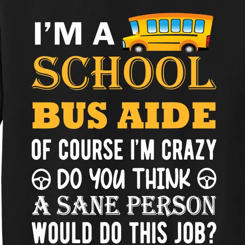 School Bus Aide Funny Back to School Sweatshirt