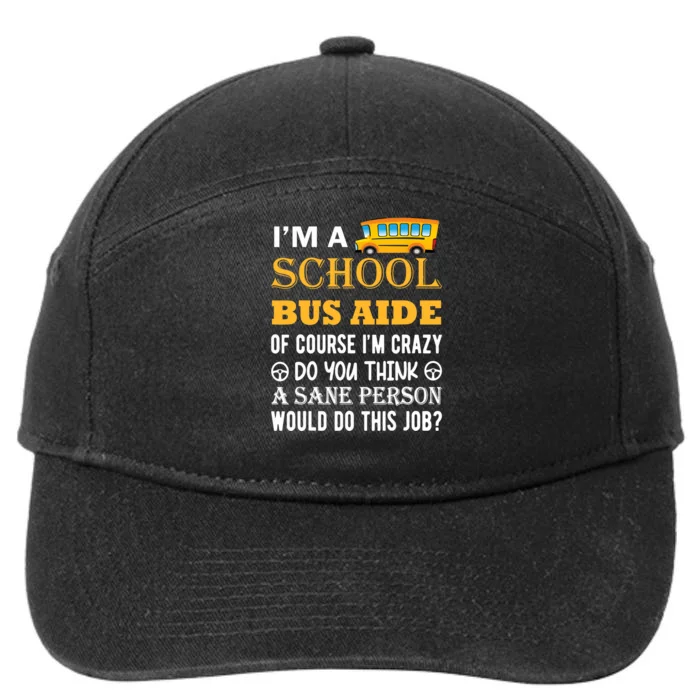 School Bus Aide Funny Back to School 7-Panel Snapback Hat