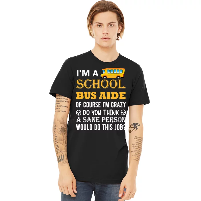 School Bus Aide Funny Back to School Premium T-Shirt