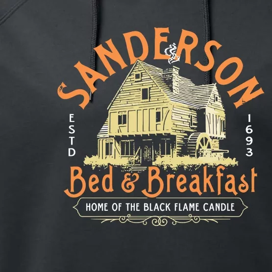 Sanderson Bed And Breakfast Home Of The Black Flame Candle 1693 Performance Fleece Hoodie