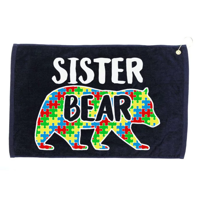 Sister Bear Autism Awareness Month Family Support Grommeted Golf Towel