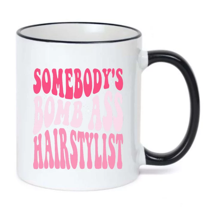 Somebody's Bomb Ass Hairstylist Groovy Hair Stylist Black Color Changing Mug