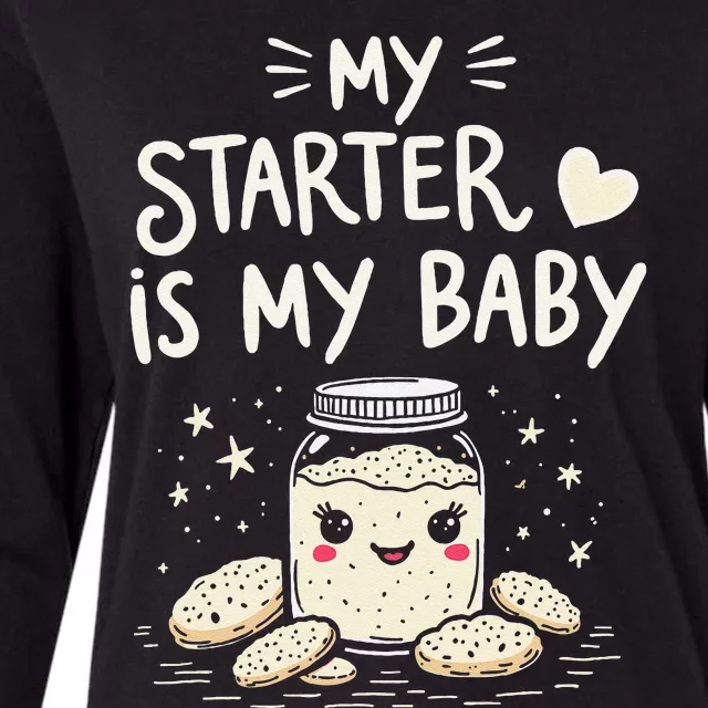 Starter Bread Baking Bakery Sourdough Starter Baker Womens Cotton Relaxed Long Sleeve T-Shirt