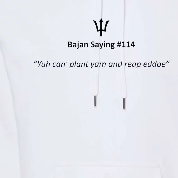 St Barbade Bajan Sayings 114 Premium Hoodie