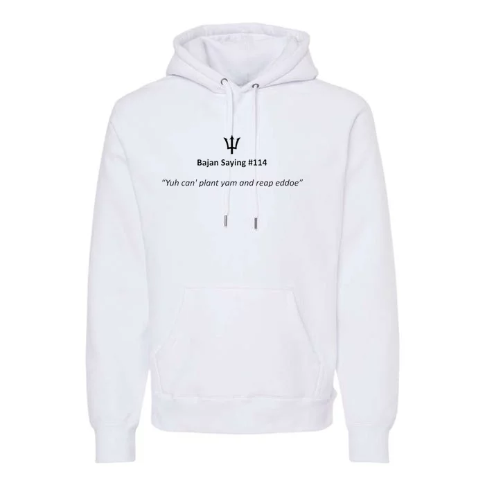 St Barbade Bajan Sayings 114 Premium Hoodie