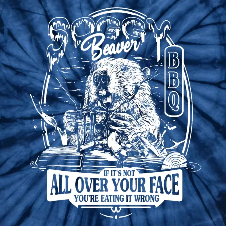 Soggy Beaver Bbq Funny Tie-Dye T-Shirt