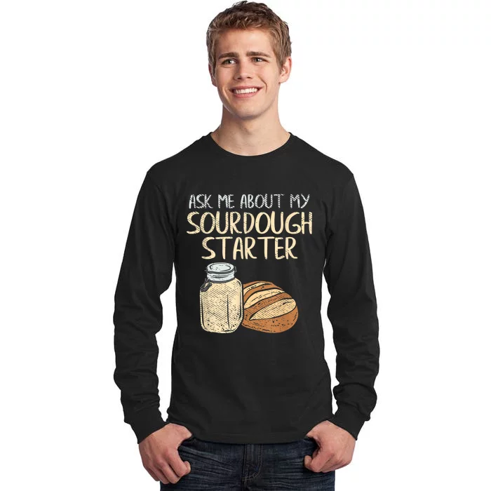 Sourdough Bread Baker Tall Long Sleeve T-Shirt