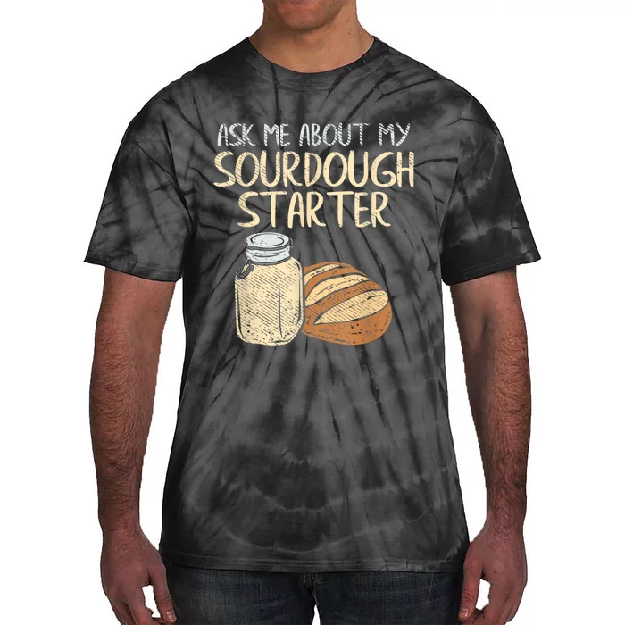 Sourdough Bread Baker Tie-Dye T-Shirt