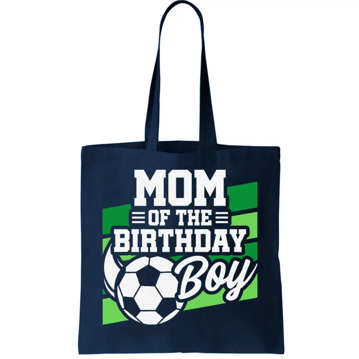 Soccer Birthday Birthday Mom Soccer Birthday Tote Bag