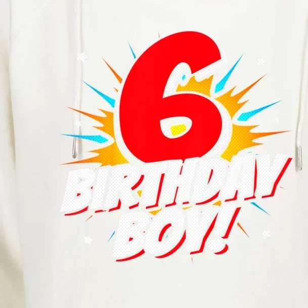 Superhero Birthday Boy Party 6 Year Old 6th Birthday Womens Funnel Neck Pullover Hood