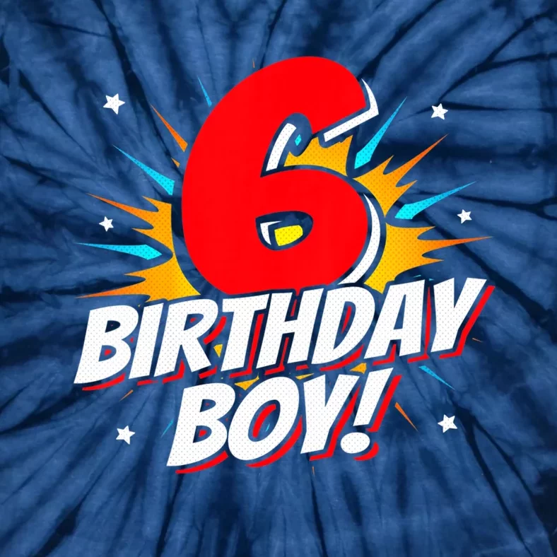 Superhero Birthday Boy Party 6 Year Old 6th Birthday Tie-Dye T-Shirt