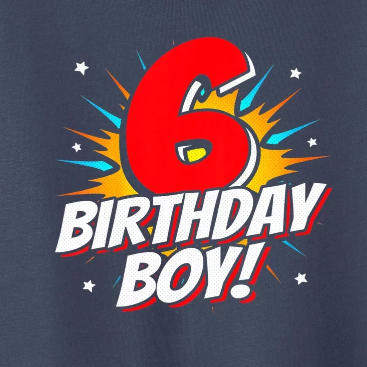 Superhero Birthday Boy Party 6 Year Old 6th Birthday Toddler T-Shirt